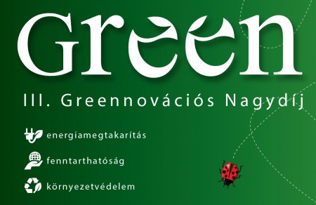 III. Greenovációs Nagydíj - Pályázat zöld fejlesztéseknek